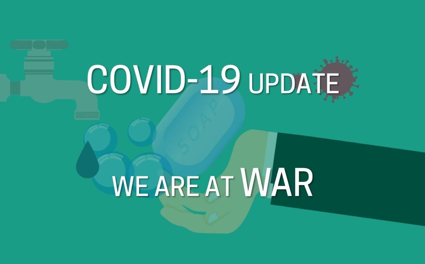 COVID-19, We are at War